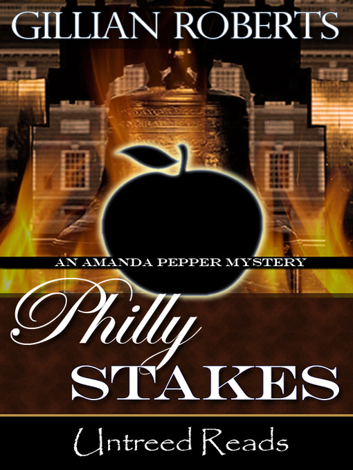 Title details for Philly Stakes by Gillian Roberts - Available